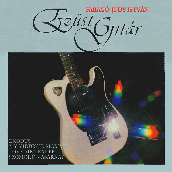 Faragó Judy István Ezüst gitár (Vinyl LP) | Lemezkuckó CD bolt