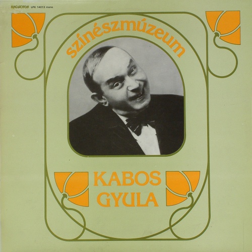 Kabos Gyula Színészmúzeum (Vinyl LP) | Lemezkuckó CD bolt