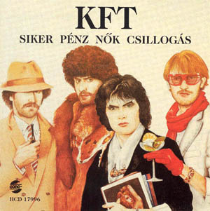 KFT Siker, Pénz, Nők, Csillogás (Vinyl LP) | Lemezkuckó CD bolt