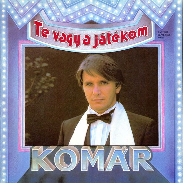 Komár László Te vagy a játékom (Vinyl LP) | Lemezkuckó CD bolt