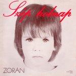 Zorán Szép holnap (Vinyl LP) | Lemezkuckó CD bolt