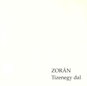 Zorán Tizenegy dal (Vinyl LP) | Lemezkuckó CD bolt