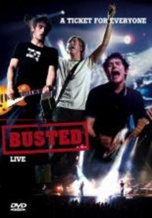 BUSTED A TICKET FOR EVERYONE : BUSTED LIVE (DVD) | Lemezkuckó CD bolt