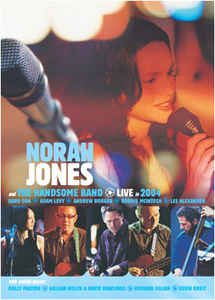 JONES, NORAH THE HANDSOME BAND 2004 (DVD) | Lemezkuckó CD bolt