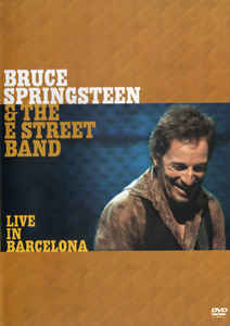 SPRINGSTEEN, BRUCE & E STREET BAND LIVE IN BARCELONA (DVD) | Lemezkuckó CD bolt