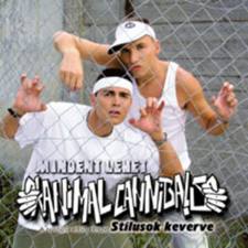 Animal Cannibals Mindenki azt akarja (CD) | Lemezkuckó CD bolt