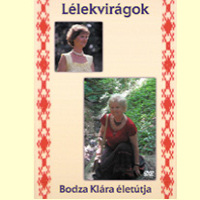 Bodza Klára Lélekvirágok (DVD) | Lemezkuckó CD bolt