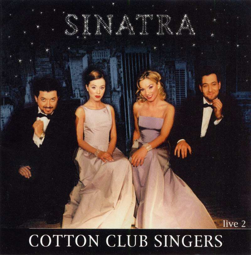 Cotton Club Singers Sinatra Live 2 (CD) | Lemezkuckó CD bolt