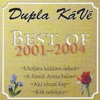 Dupla Kávé Best of 2001-2004 (CD) | Lemezkuckó CD bolt