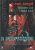 A PROFESSZOR A PROFESSZOR /Steven SeagaL/ (DVD) | Lemezkuckó CD bolt