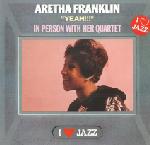 Aretha Franklin Yeah! In Person with Her Quartet   I Love Jazz sorozat (Vinyl LP) | Lemezkuckó CD bolt