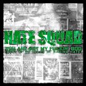 Hate Squad You Are Not My Fuckin  God (best of)  (2CD (CD) | Lemezkuckó CD bolt