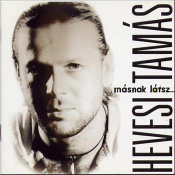 Hevesi Tamás Másnak látsz (CD) | Lemezkuckó CD bolt