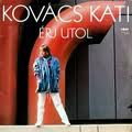 Kovács Kati Érj utol (Vinyl LP) | Lemezkuckó CD bolt