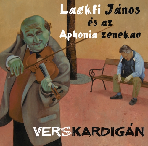 Lackfi János és az Aphonia zenekar Verskardigán (CD) | Lemezkuckó CD bolt