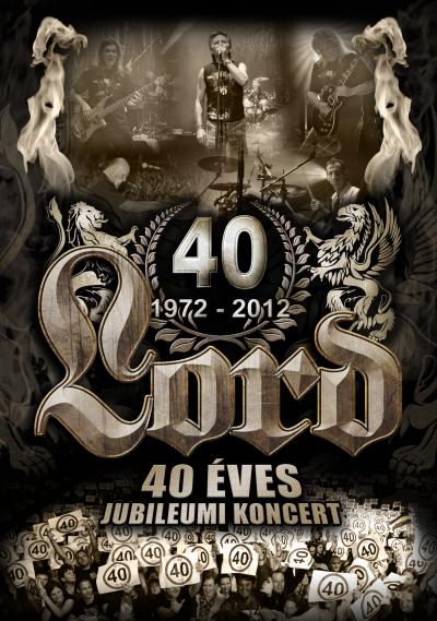 Lord 40 éves jubileumi koncert (DVD) | Lemezkuckó CD bolt