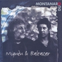 Montanaro Duo Miguéu and Baltazar (CD) | Lemezkuckó CD bolt