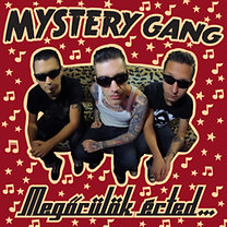 Mystery Gang Megőrülök érted (CD) | Lemezkuckó CD bolt