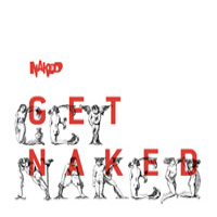 Naked Get naked (CD) | Lemezkuckó CD bolt