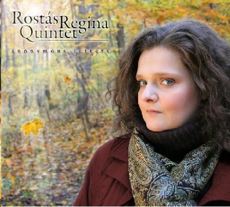 Rostás Regina Quintet Anonymous letter (CD) | Lemezkuckó CD bolt