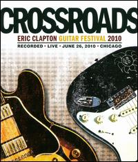 CLAPTON,ERIC Crossroads Guitar Festival 2010 ( 2DVD Európai kóddal ) (DVD) | Lemezkuckó CD bolt