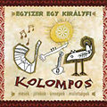 Kolompos Egyszer egy királyfi (CD) | Lemezkuckó CD bolt