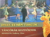 Én táncolnék veled... 2. Divat- és népi táncok (DVD) | Lemezkuckó CD bolt