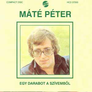 Máté Péter Egy darabot a szívemből (válogatás) (CD) | Lemezkuckó CD bolt