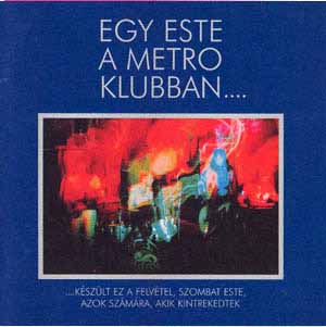 Metro Egy este a Metro klubban (Vinyl LP) | Lemezkuckó CD bolt