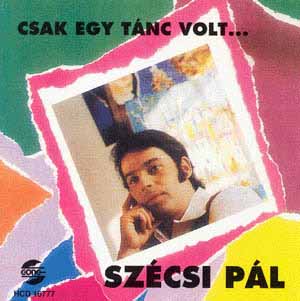 Szécsi Pál Csak egy tánc volt (Vinyl LP) | Lemezkuckó CD bolt