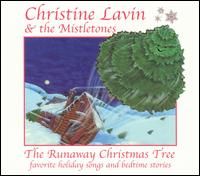 LAVIN,CHRISTINE / MISTLETONES RUNAWAY CHRISTMAS TREE (CD) | Lemezkuckó CD bolt