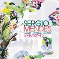 MENDES,SERGIO BOM TEMPO: REMIXES (RMXS) (CD) | Lemezkuckó CD bolt