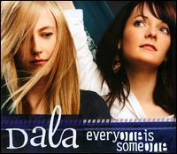 DALA EVERYONE IS SOMEONE (CD) | Lemezkuckó CD bolt