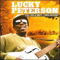 PETERSON,LUCKY / CAMPBELL,LARRY / PETITO,SCOTT YOU CAN ALWAYS TURN AROUND (CD) | Lemezkuckó CD bolt