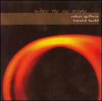 GUTHRIE,ROBIN & BUDD,HAROLD BEFORE THE DAY BREAKS (CD) | Lemezkuckó CD bolt