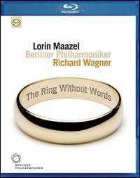 WAGNER,RICHARD / BPO / MAAZEL RING WITHOUT WORDS (BLU-RAY) | Lemezkuckó CD bolt