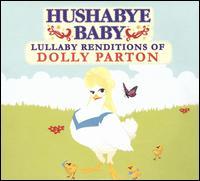 HUSHABYE BABY LULLABY RENDITIONS OF DOLLY PARTON (CD) | Lemezkuckó CD bolt