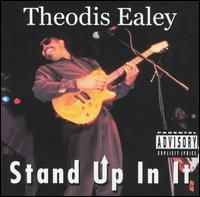 EALEY,THEODIS STAND UP IN IT (CD) | Lemezkuckó CD bolt