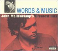 MELLENCAMP,JOHN WORDS & MUSIC: JOHN MELLENCAMP S GREATEST HITS (CD) | Lemezkuckó CD bolt