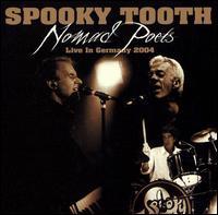 SPOOKY TOOTH NOMAD POETS / LIVE IN GERMANY 2004 (CD) | Lemezkuckó CD bolt