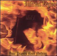 INFERNAL LEGION YOUR PRAYERS MEAN NOTHING (CD) | Lemezkuckó CD bolt