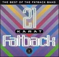 FATBACK BAND 21 KARAT FATBACK: BEST OF (CD) | Lemezkuckó CD bolt