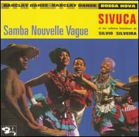 SIVUCA SAMBA NOUVELLE VAGUE (CD) | Lemezkuckó CD bolt