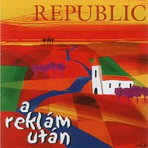 Republic A reklám után (CD) | Lemezkuckó CD bolt