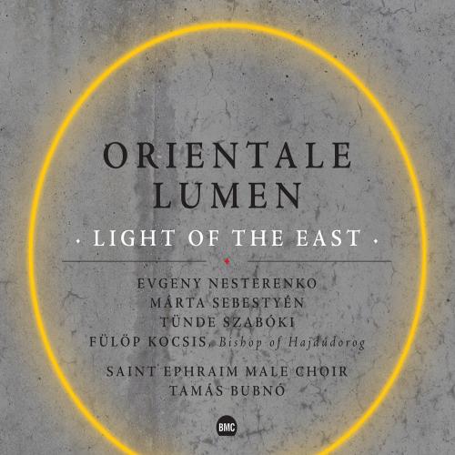 SAINT EPHRAIM MALE CHOIR (Szent Efrém férfikar) Orientale Lumen - Light of the East (CD) | Lemezkuckó CD bolt