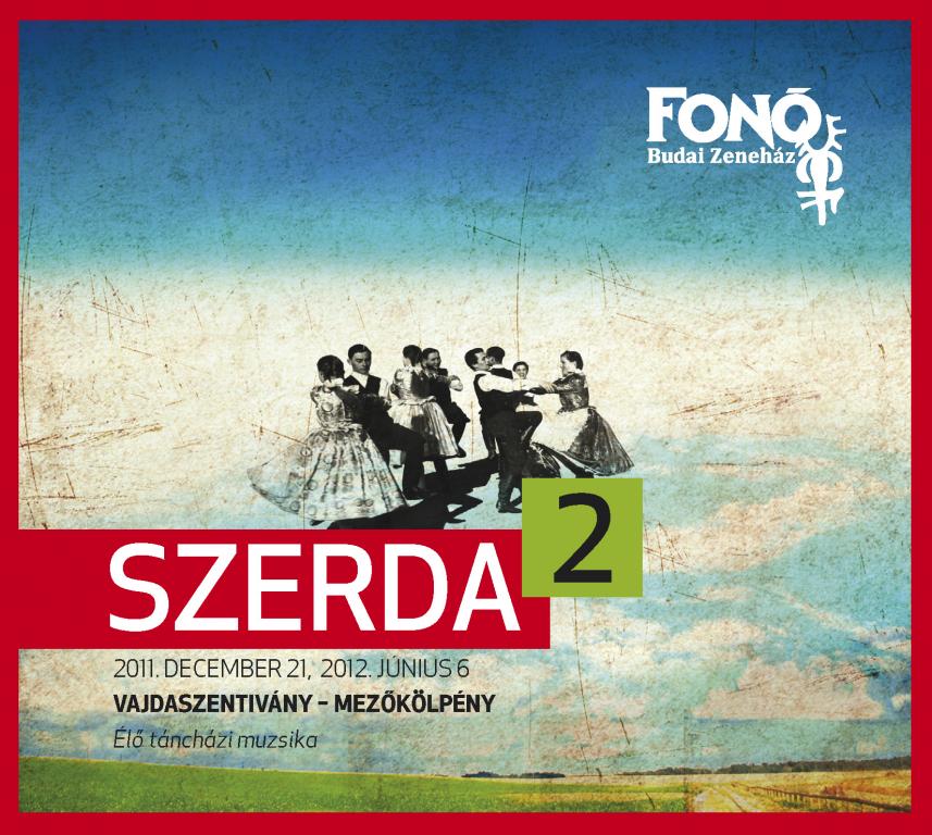 Válogatás Szerda 2. Vajdaszentivány-Mezőkölpény (Élő táncházi muzsika) (CD) | Lemezkuckó CD bolt