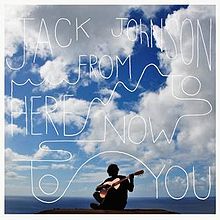 JACK JOHNSON FROM HERE TO NOW TO YOU (CD) | Lemezkuckó CD bolt