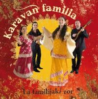 Karaván Familia La familijaki zor - A család ereje (CD) | Lemezkuckó CD bolt