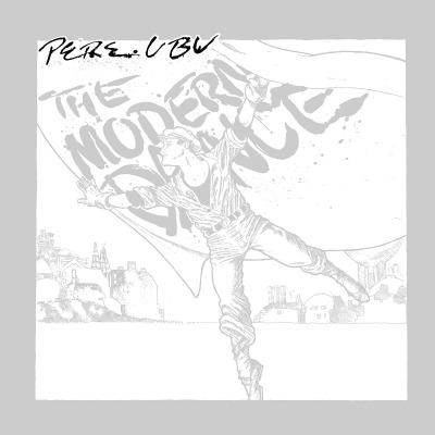 PERE UBU MODERN DANCE (Vinyl LP) | Lemezkuckó CD bolt