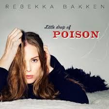 Rebekka Bakken Little Drop Of Poison (CD) | Lemezkuckó CD bolt